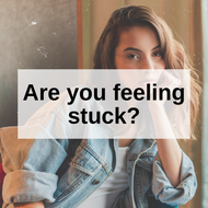 Are you feeling stuck?