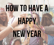 How to Have  a Happy New Year