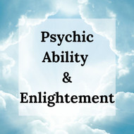 Psychic Ability and Enlightenment