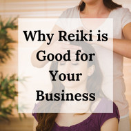 Why you should have at least one Reiki Practitioner in your business!