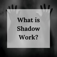 What is Shadow Work?