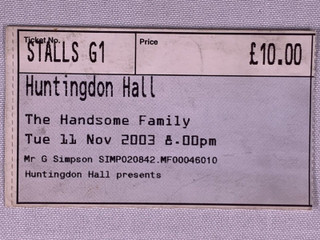 The Handsome Family Rennie Sparks Ticket Original Huntingdon Hall Worcester 2003 front