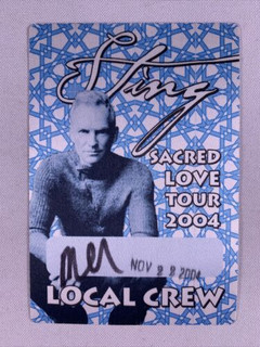 The Police Sting Pass Original Local Crew Sacred Love Tour MEN Manchester 2004 Front