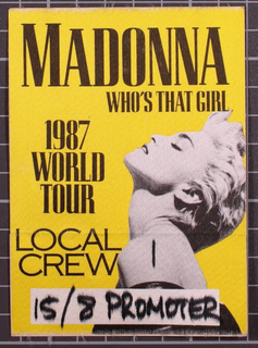 Madonna Pass Ticket Original Vintage Local Crew Who's That Girl World Tour 1987 Front