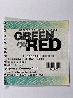 Green On Red Ticket + Guests Original Town & Country Club London 2nd May 1991