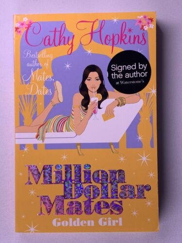 Million Dollar Mates Golden Girl Signed Paperback Cathy Hopkins 2012 front