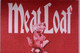 Meat Loaf Pass Original Couldn't Have Said It Better Tour Manchester 2004 #1 Top Front