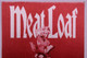 Meat Loaf Pass Original Couldn't Have Said It Better Tour Manchester 2004 #3 Front Top