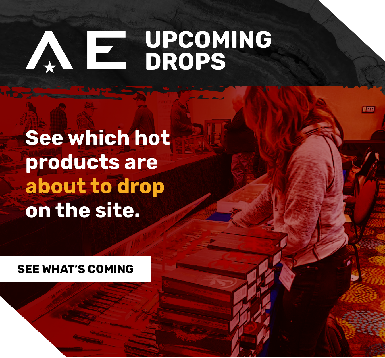 Upcoming Product Drops