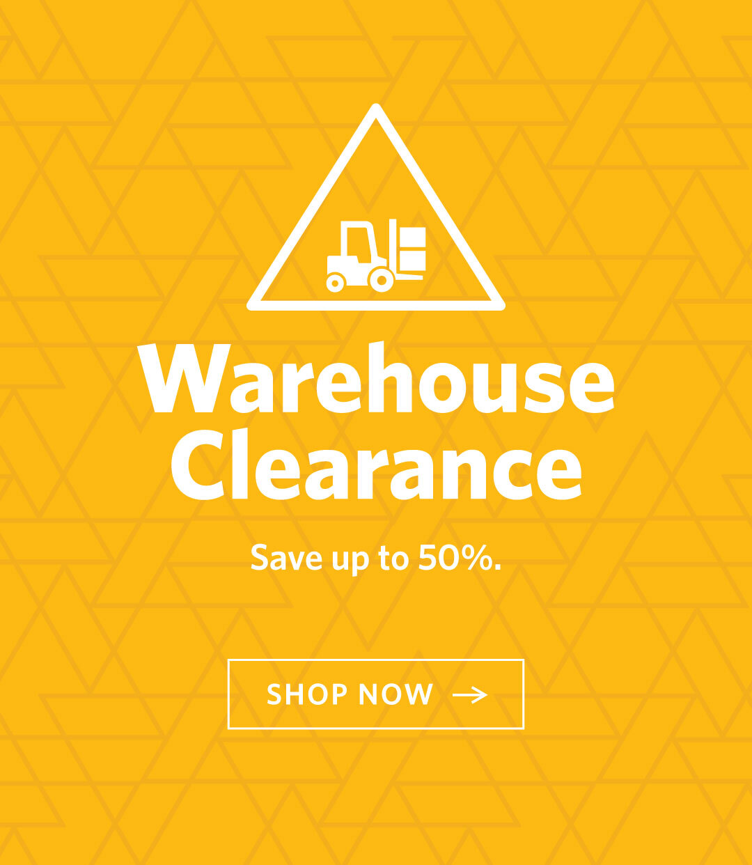 Warehouse Clearance