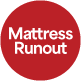 Mattress Runout