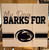 My Dog Barks for PSU