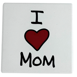 I Heart Mom Coaster I Heart Mom Coaster