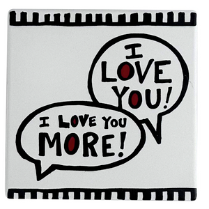Love You More Coaster