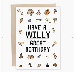 Have Willy Great Birthday Card Have Willy Great Birthday Card