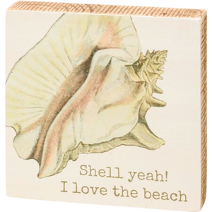 Shell Yea Block Sign
