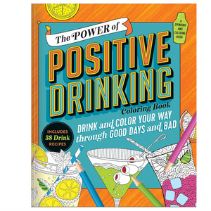 Power Of Positive Drinking Coloring Book Power Of Positive Drinking Coloring Book