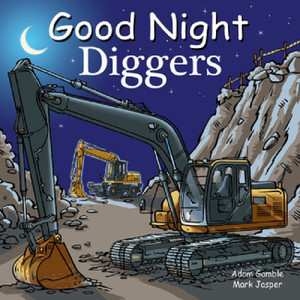 Good Night Diggers Book Good Night Diggers Book