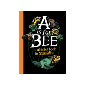 A is for Bee