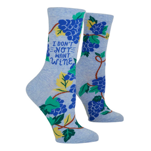 Don't Not Want Wine Crew Socks