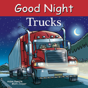 Good Night Trucks Good Night Trucks
