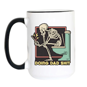 Doing Dad Shit 15oz Mug Doing Dad Shit 15oz Mug