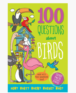 100 questions About Birds Book 100 questions About Birds Book