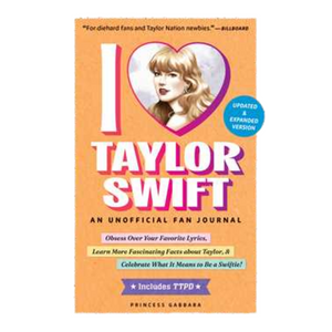 I Love Taylor Swift Updated & Expanded Version Book