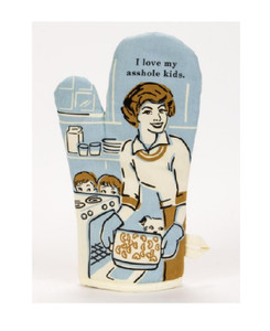 I Love My A**hole Kids Oven Mitt I Love My A**hole Kids Oven Mitt