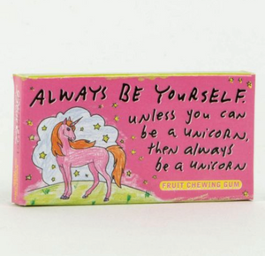 Always Be A Unicorn