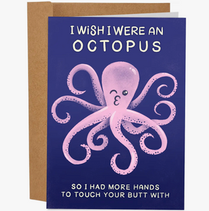 I Wish I Were An Octopus Funny Birthday Card I Wish I Were An Octopus Funny Birthday Card