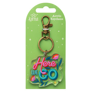 Here We Go Acrylic Keychain