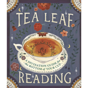 Tea Leaf Reading: Divination Guide