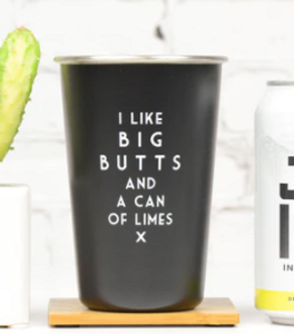 I Like Big Butts and a Can of Limes Mistaken Lyrics Pint Glass I Like Big Butts and a Can of Limes Mistaken Lyrics Pint Glass