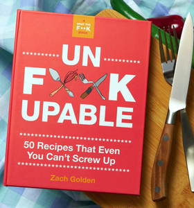 Unf*ckupable Cookbook Unf*ckupable Cookbook
