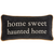 Haunted Home Pillow