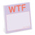 WTF Refresh Sticky Notes