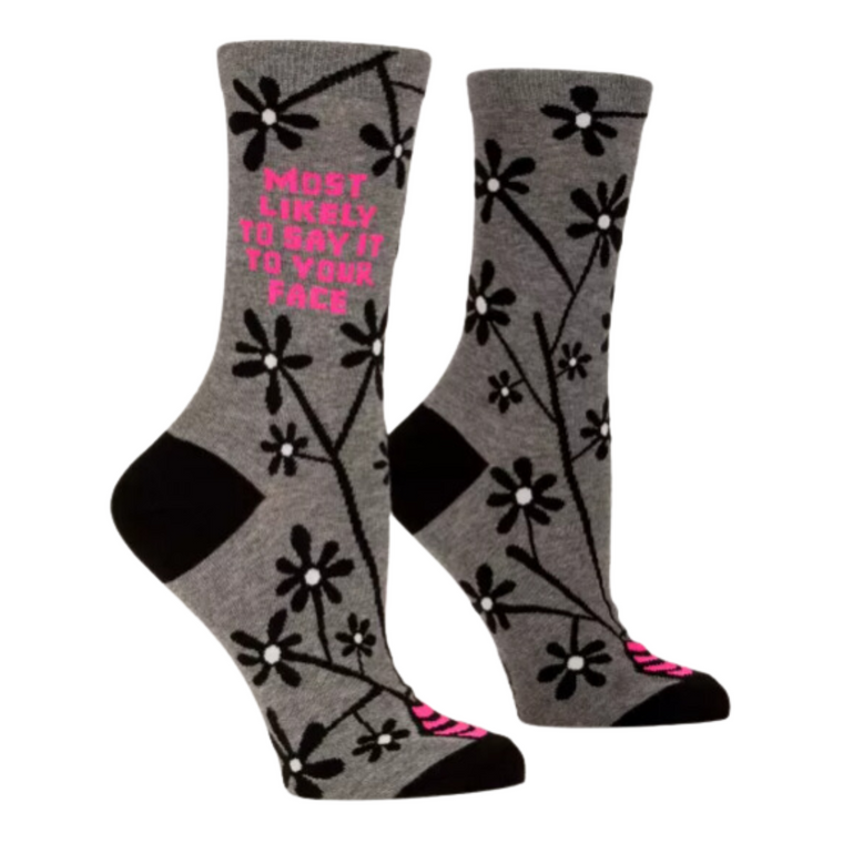 Say it to Your Face  Women's Socks