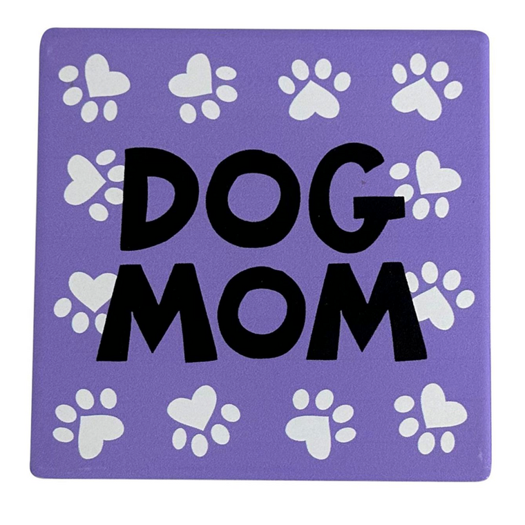 Dog Mom Coaster