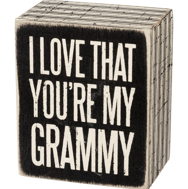 You're My Grammy Wooden Box Sign