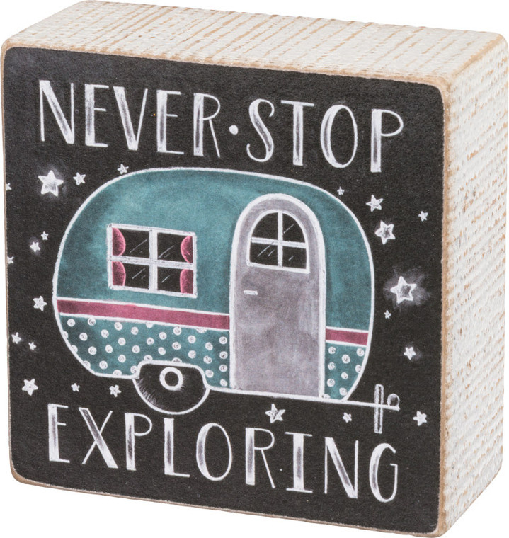 Never Stop Exploring Chalk Sign