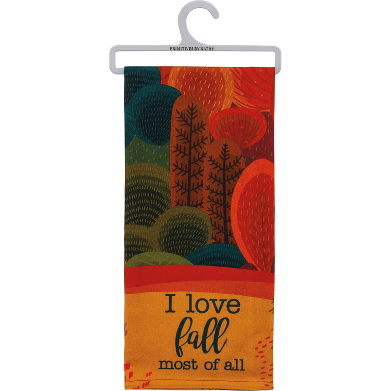 I Love Fall Most Of All Dish Towel