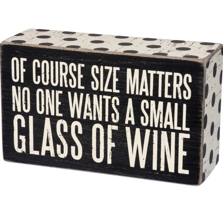 Size Matters Wooden Box Sign