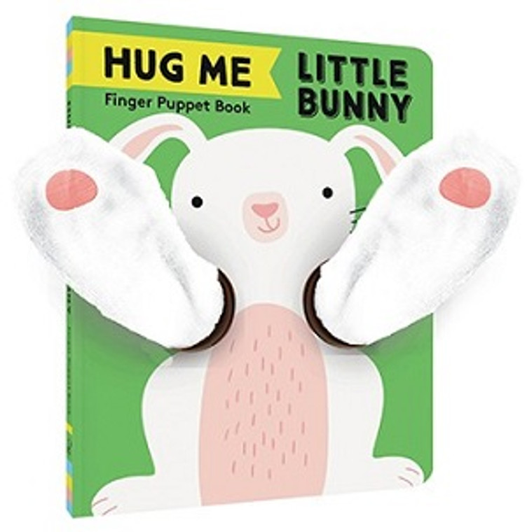 Hug Me Little Bunny Finger Puppet Book