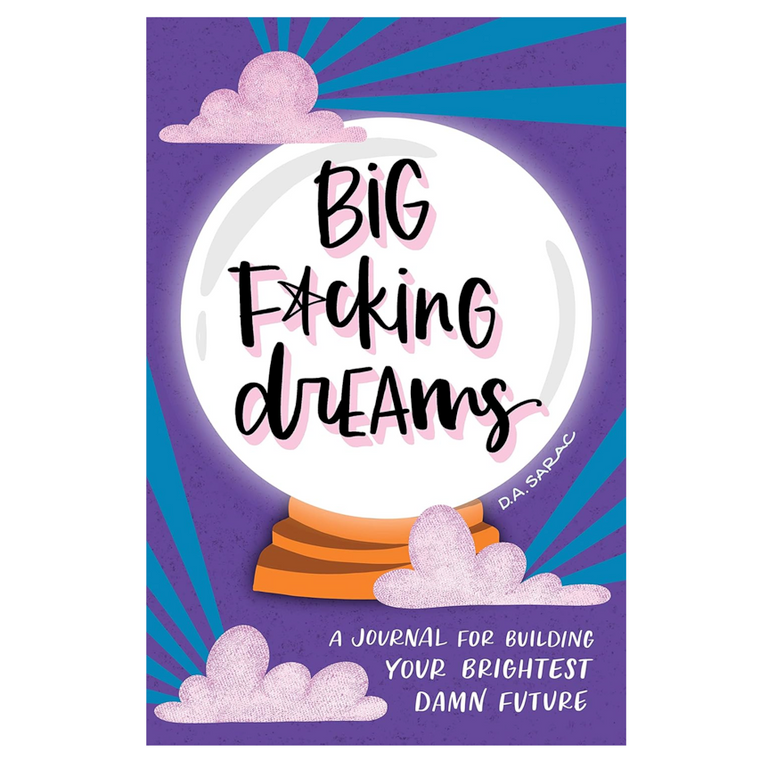 Big F*cking Dreams Book