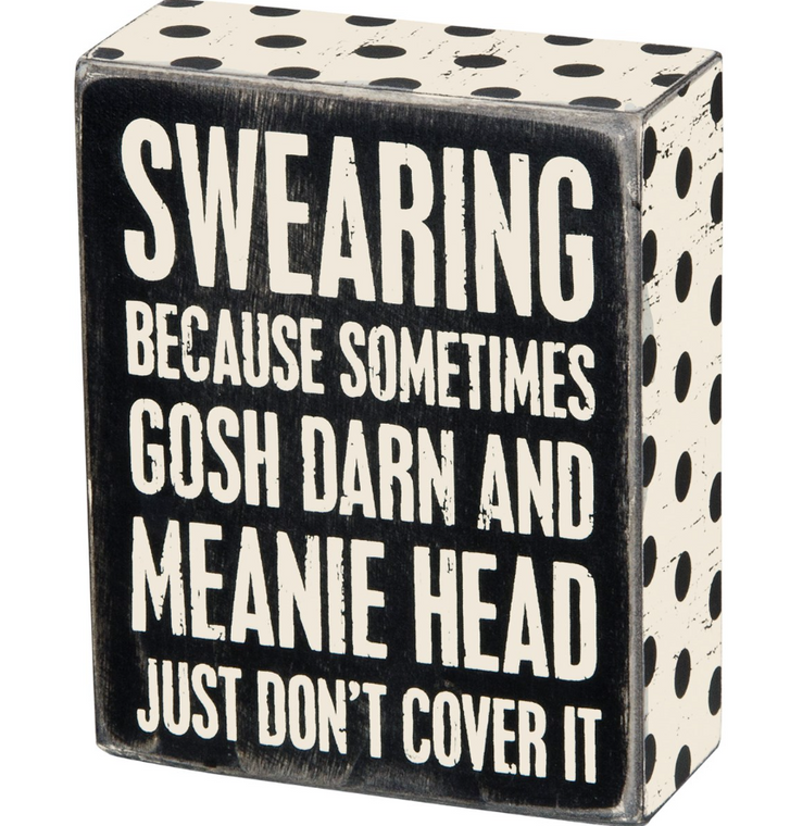 Swearing Wooden Box Sign