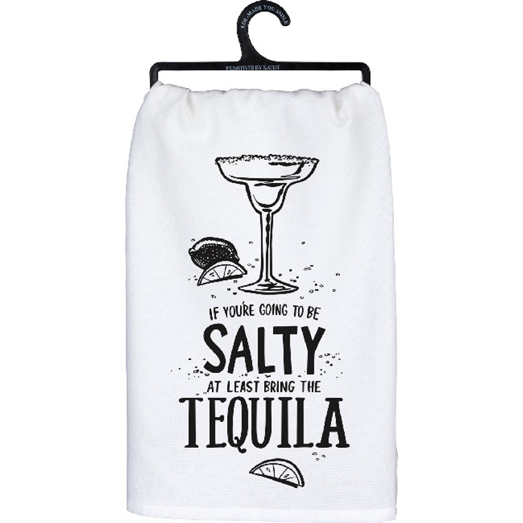 At Least Bring The Tequila Dish Towel