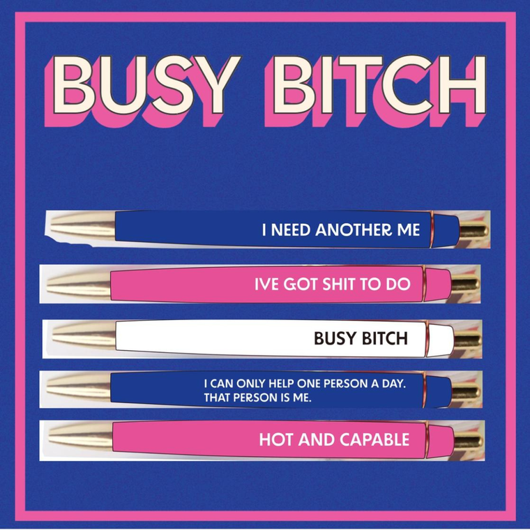 Busy Bitch Pen Set