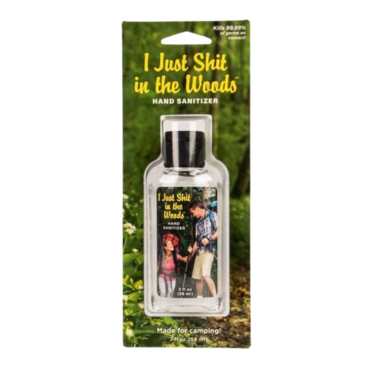 I Just Sh*t in the Woods Hand Sanitizer