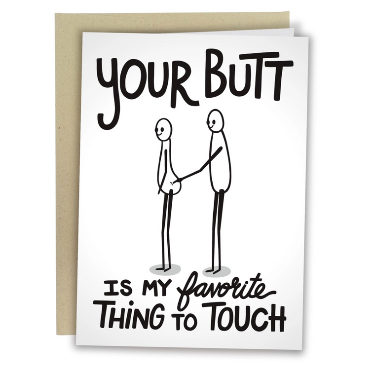 Your Butt is My Favorite Thing Birthday Card